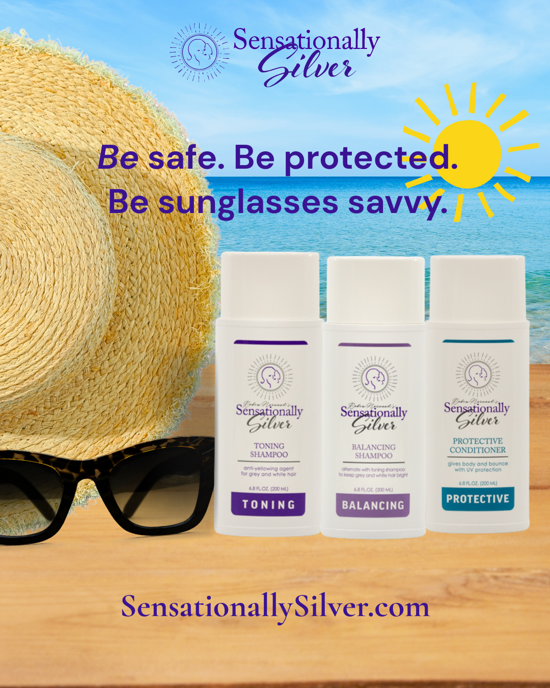 Sensationally Silver hair care products displayed with sunglasses and a sun hat by the ocean, promoting UV protection for National Sunglasses Day.